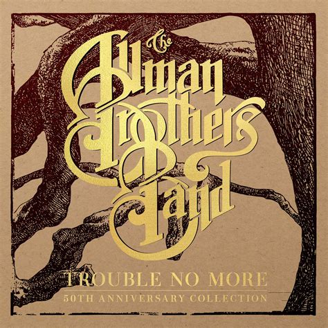 allman brothers trouble no more